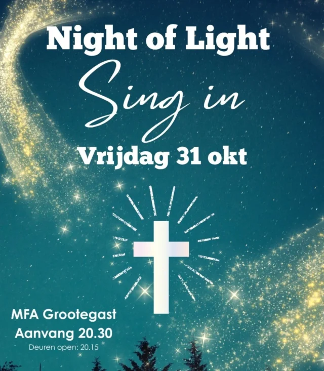 Er wordt een Sing in, in het MFA gebouw in Grootegast gehouden. Heel bewust op 31 oktober."Schijn Zijn licht in de duisternis"De kinderen van de groepen 3 t/m 8 zullen hier aandacht aan geven en een werkstuk maken, dat wordt opgehangen in het gebouw.#Licht#Jezus#Grootegast