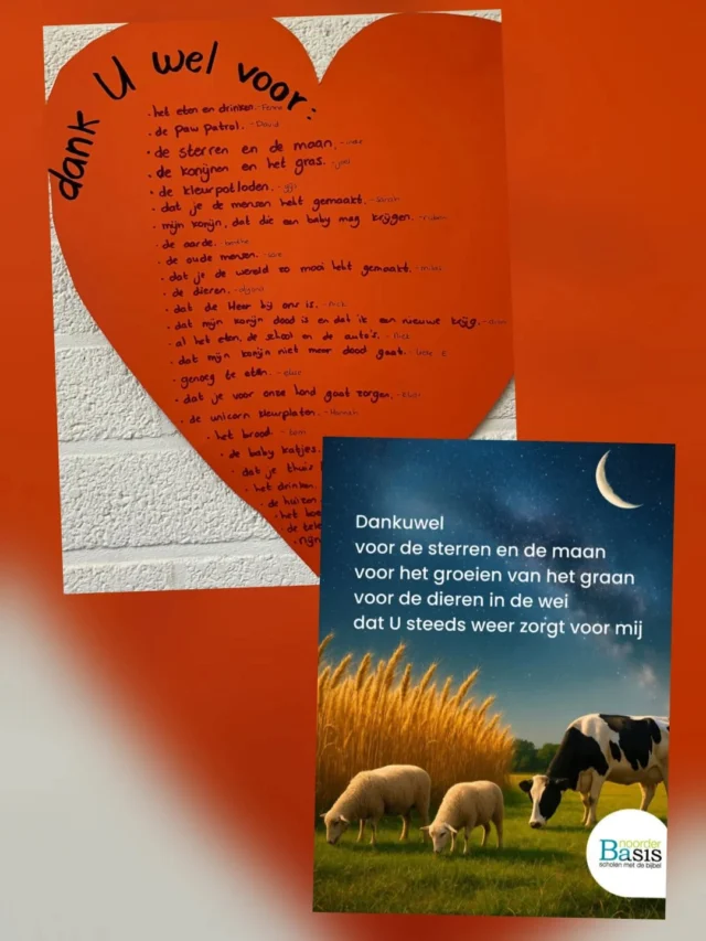 Dank U wel dat we Dankdag mogen vieren.@Christal@NoorderBasis#Schoolmetdebijbel#Dankbaar